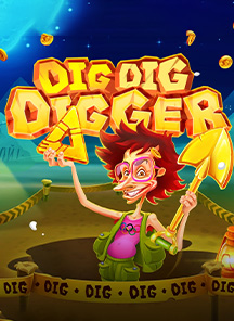 Dig Dig Gigger
